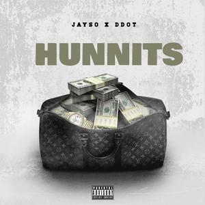 Hunnits (feat. DDOT) [Explicit]