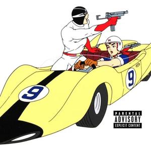 Speed Racin (Explicit)