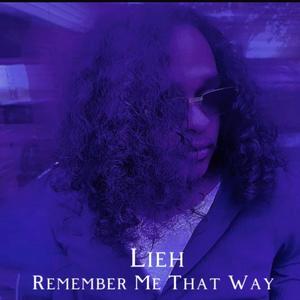 Remember Me That Way slowed