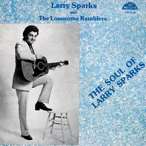 The Soul of Larry Sparks