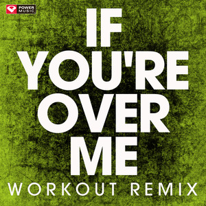 If You're over Me - Single