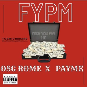 FYPM (feat. FY Payme) [Explicit]