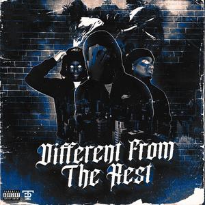 Different from The Rest (Explicit)