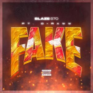 Fake (feat. D-Raww) [Explicit]