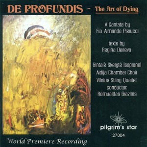 Pierucci, A.: de Profundis (The Art of Dying) [Grazinis]