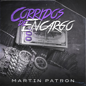 Corridos De Encargo (Explicit)