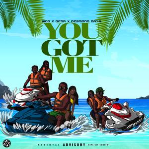 YOU GOT ME (feat. KYDUHMUSIC) (Explicit)