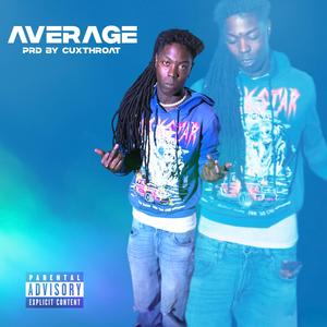 Average (Social Media Highlight) (Explicit)