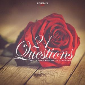21 Questions (feat. Mazola Killa Mezzy & GTI Mahn)