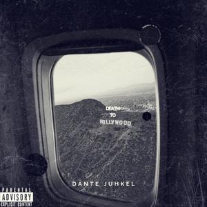 Death To Hollywood (Explicit)