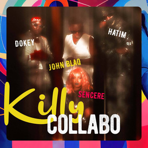 Killy Collabo (Explicit)