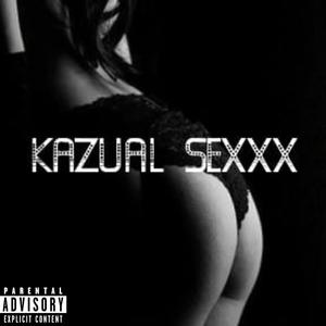 Kazual ***XX (feat. Weaver & CatMilk) [Explicit]