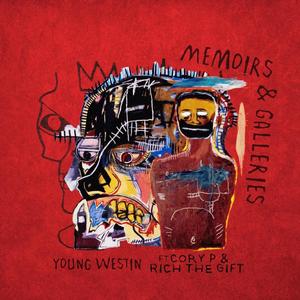 Memoirs & Galleries (feat. Cory P & Rich The Gift) [Explicit]