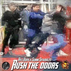 Ryz Hope - Rush The Doors (feat. Sunni Sparkles) (Explicit)