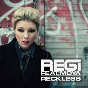 Reckless (feat. Moya) - Single