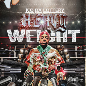 Heavy Weight (Explicit)