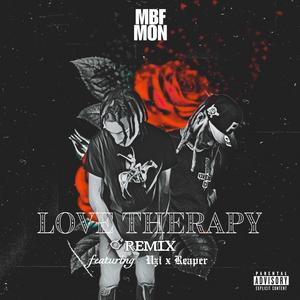 Love Therapy (feat. Uzi x Reaper) (Remix|Explicit)