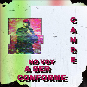 No Voy a Ser Conforme (Explicit)