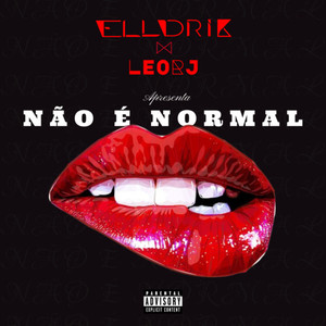 Não é Normal (Explicit)