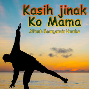 Kasih Jinak Ko Mama