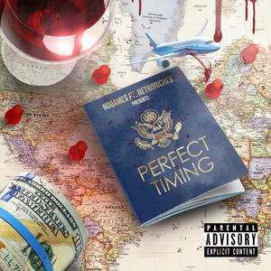Perfect Timing (feat. RetroRiche$) (Explicit)