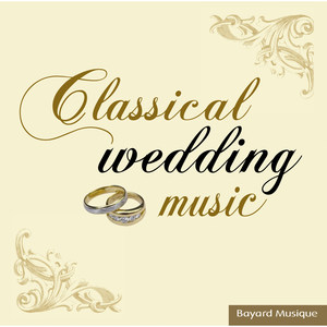 Classical Wedding Music