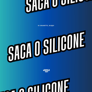 Saca o Silicone (Explicit)