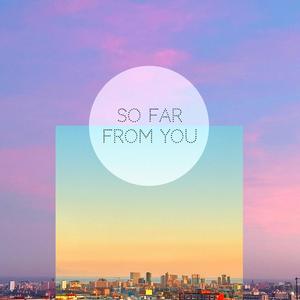 So far from you (feat. Simon Taibi)