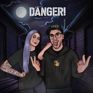 DANGER! (Explicit)