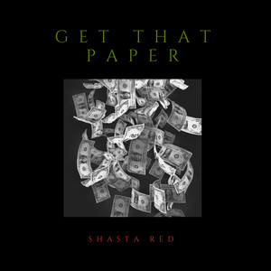Get That Paper (Explicit)