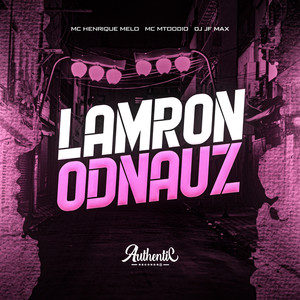Lamron Odnauz (Explicit)