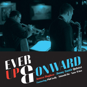 Ever Up & Onward (Feat. Phil Kelly, Takashi Iio & Nate Winn)