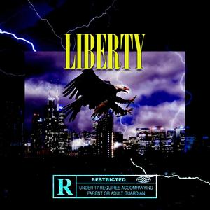 Liberty (Explicit)