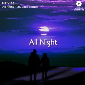 All Night (feat. Jace Roque)