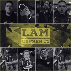 Lam Cypher #1