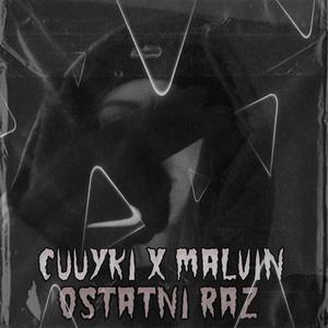 OSTATNI RAZ (Explicit)