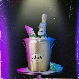 Club (Explicit)