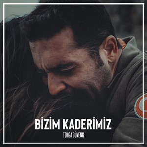 Bizim Kaderimiz