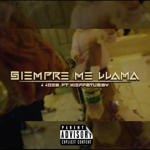 Siempre me llama (Explicit)
