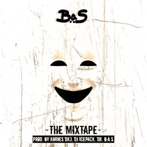 B.A.S: The Mixtape