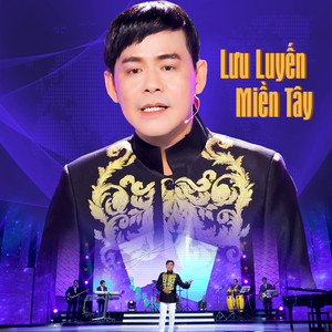 Lưu Luyến Miền Tây