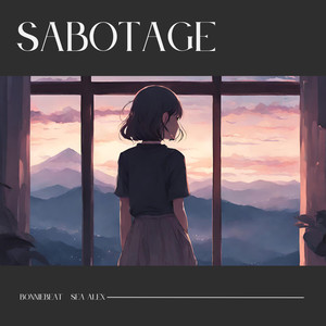 Sabotage (feat. Sea Alex)