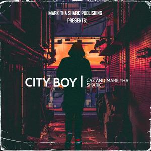 CITY BOY (Explicit)