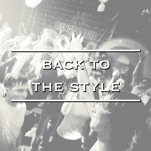 Back To The Style (Explicit)