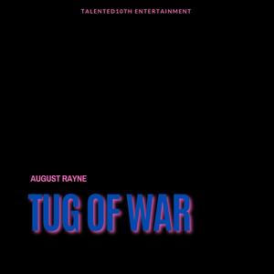 Tug Of War (feat. Talented10th & Hay Nall Doe)