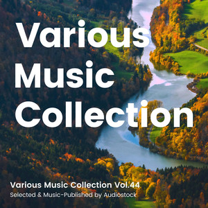 Various Music Collection Vol.44 -Selected & Music-Published by Audiostock-