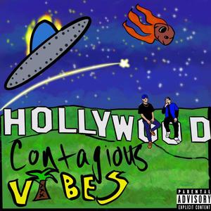 Contagious Vibes (Explicit)