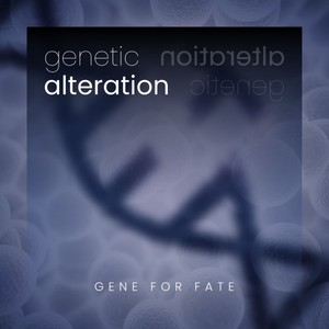 Genetic Alteration