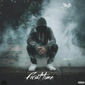 First Time (Explicit)