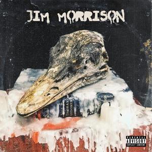 Jim Morrison(feat. Tone Spliff) (Explicit)